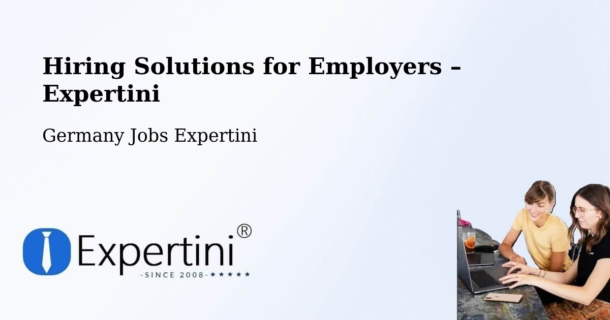 Hiring Solutions for Employers in Voerde - Voerde, Germany Jobs Expertini